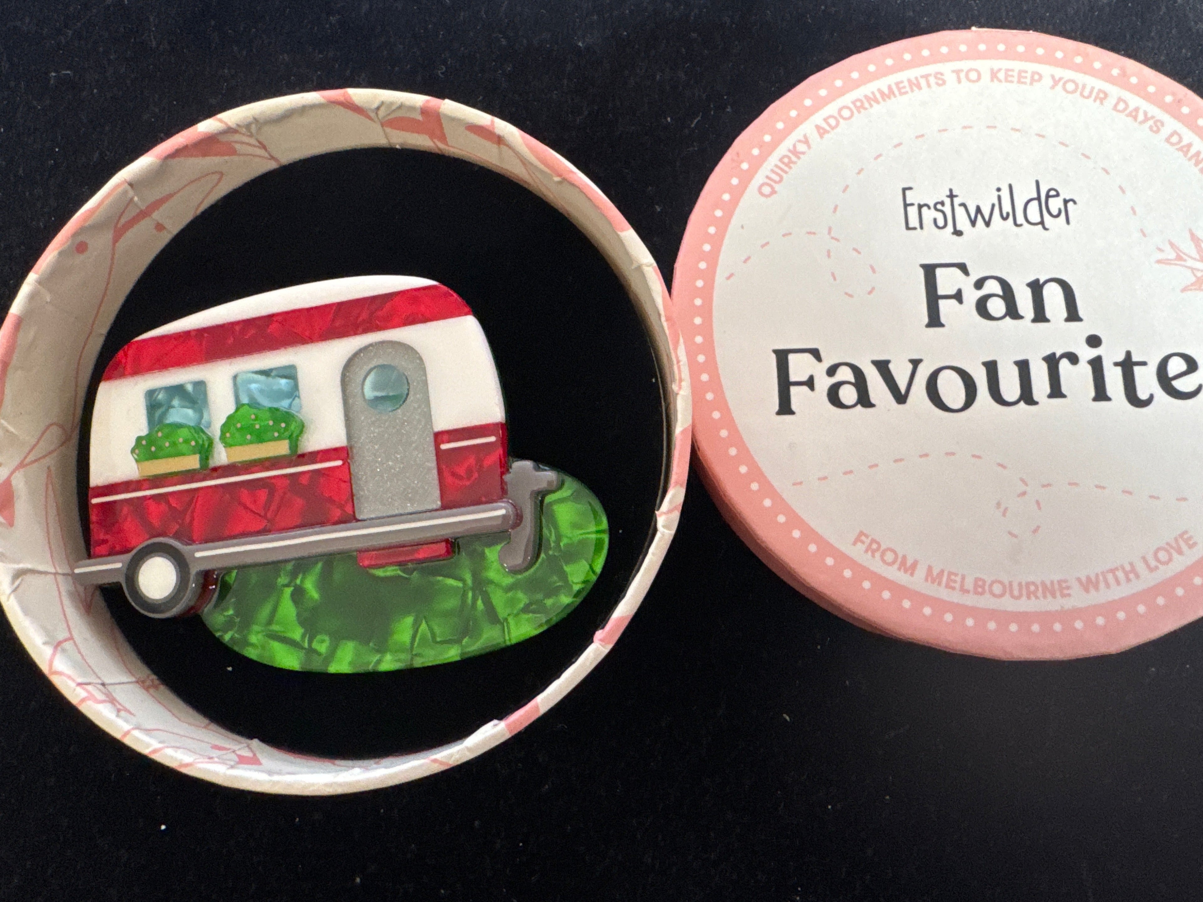 ERSTWILDER FAN FAVOURITES-HAPPY GLAMPER -  RESIN BROOCH
