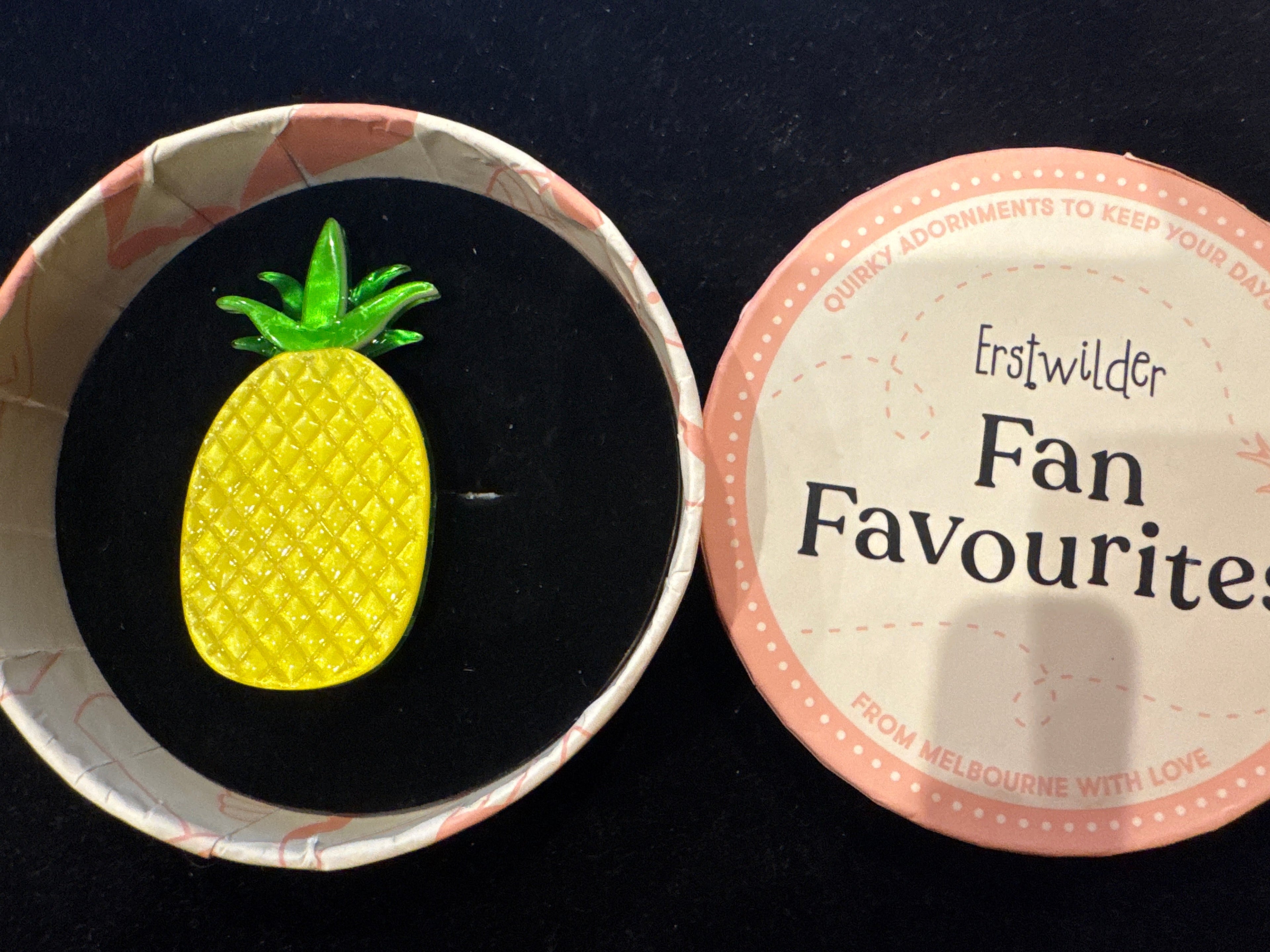ERSTWILDER FAN FAVOURITES-PINEAPPLE EXPRESS -  RESIN BROOCH
