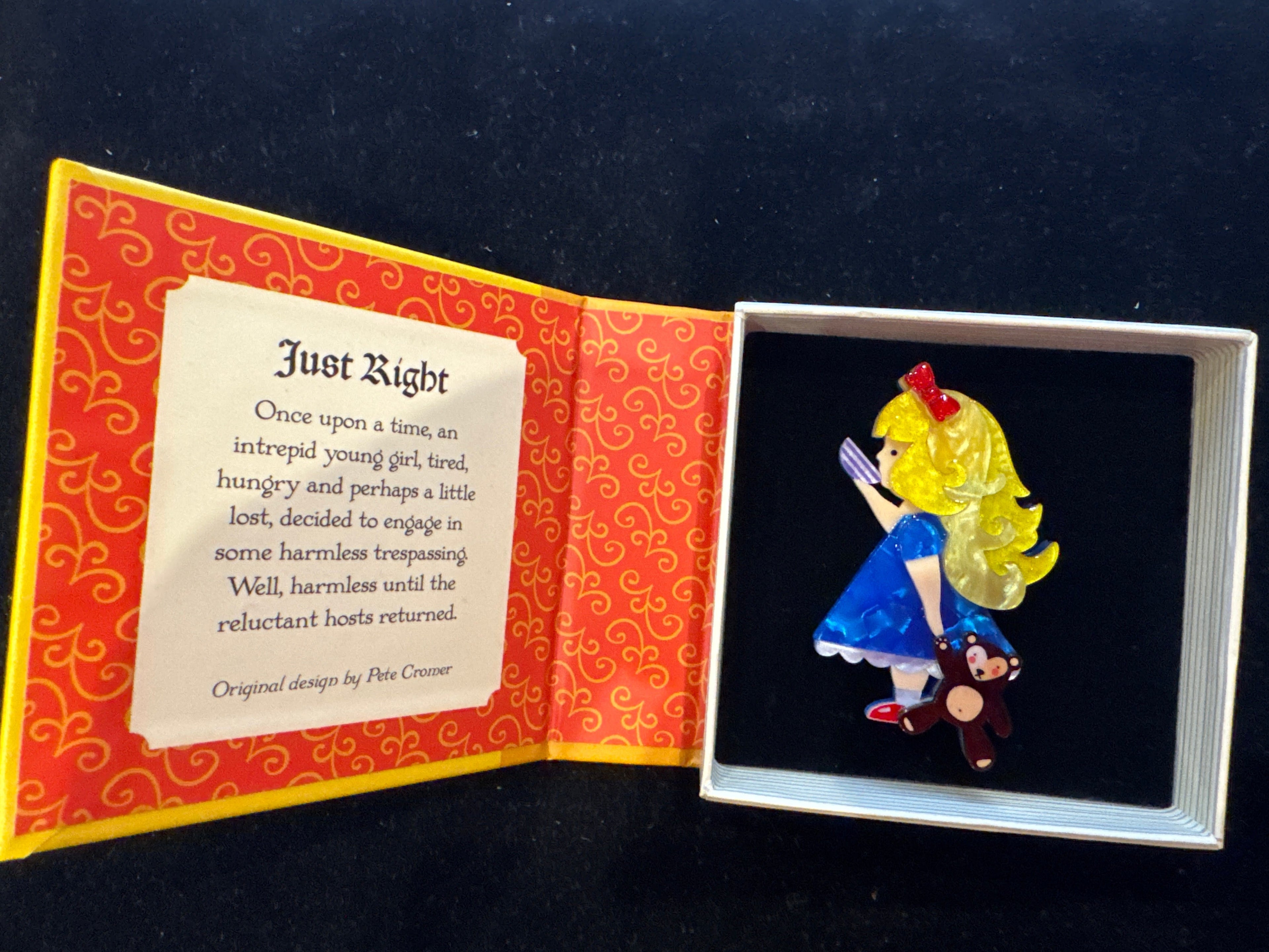 ERSTWILDER PETE CROMER FAIRY TALES - JUST RIGHT  - RESIN BROOCH